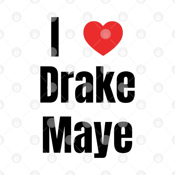 I Love Drake Maye T Shirt