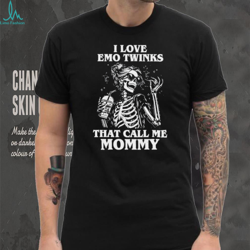 I Love Emo Twinks That Call Me Mommy Skeleton Sunglasses T Shirt