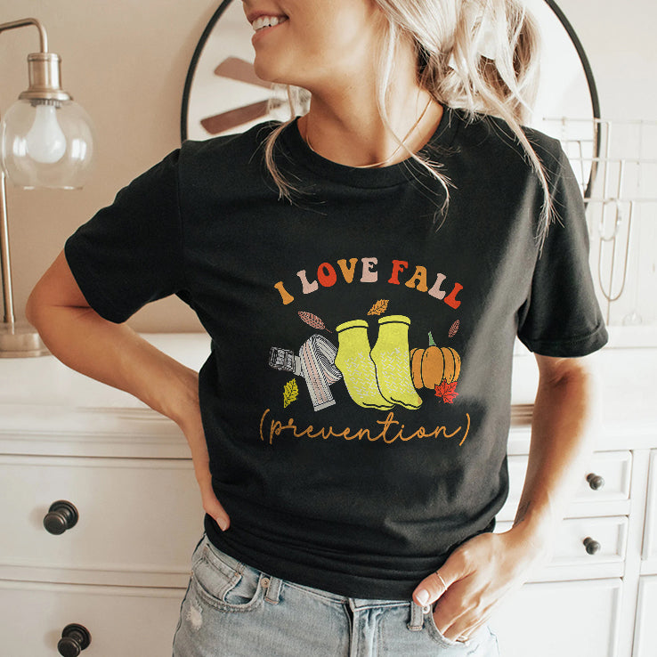I Love Fall Prevention T Shirt
