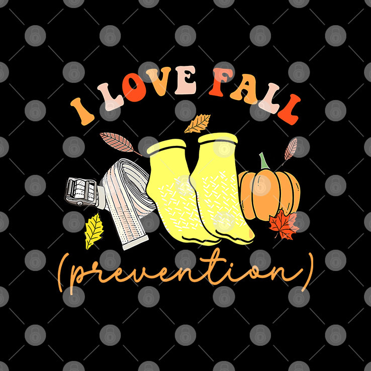 I Love Fall Prevention T Shirt