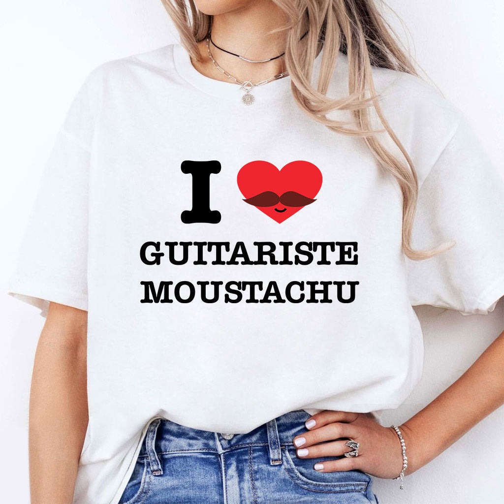 I Love Guitariste Moustachu T Shirt