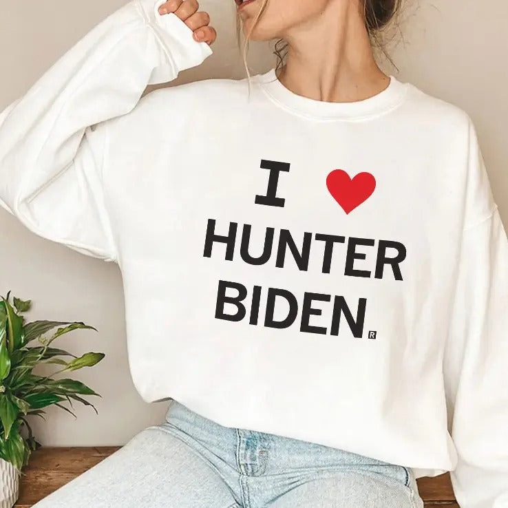 I Love Hunter Biden T Shirt