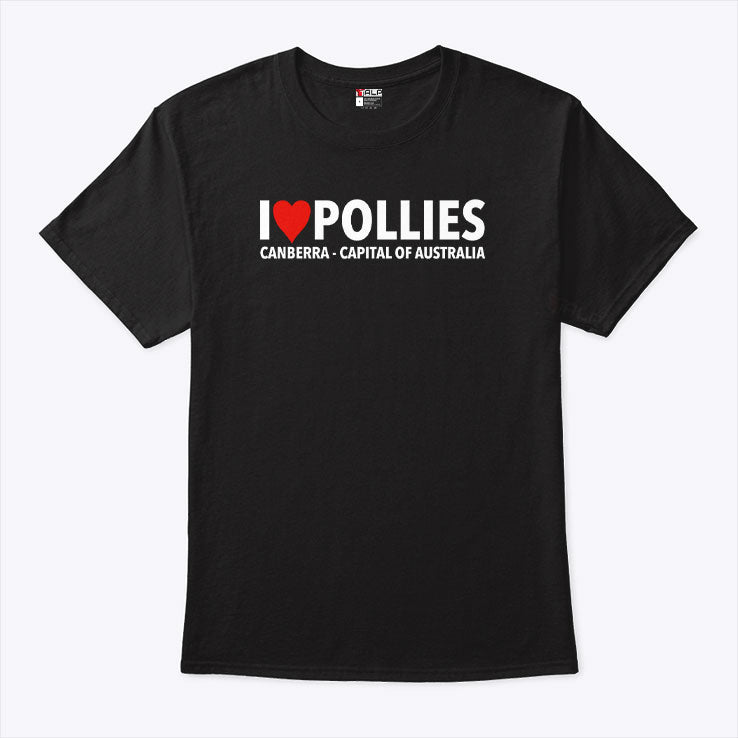 I Love Pollies Canberra Capital Australia T Shirt