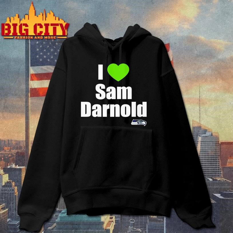 I Love Sam Darnold Shirt