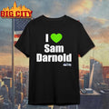 I Love Sam Darnold Shirt