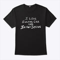 I Love Sucking Cock And Britney Spears T Shirt