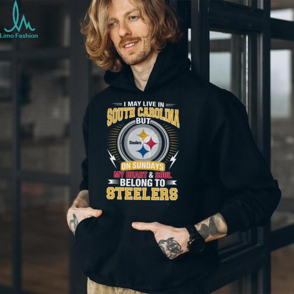 I May Live In South Carolina But My Heart Belongs To Pittsburgh ST Shirtlers T Shirt