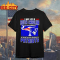 I May Live In South Carolina But On Gameday My Heart Belongs To Patriots t-shirt