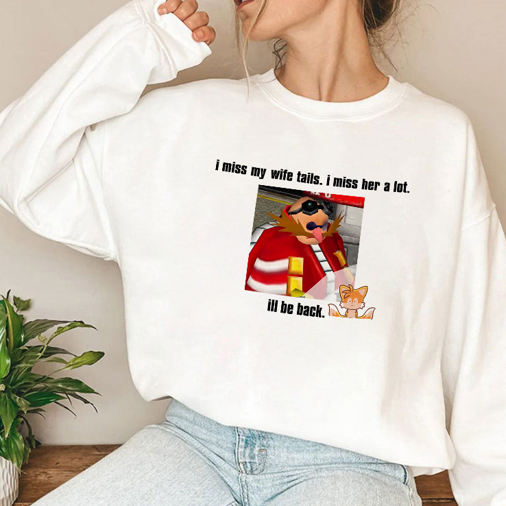 I Miss My Wife Tails I Miss Her A Lot I’ll Be Back T Shirt