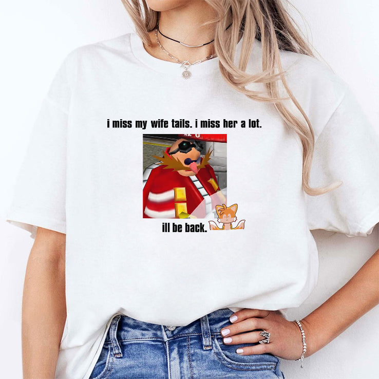 I Miss My Wife Tails I Miss Her A Lot I’ll Be Back T Shirt