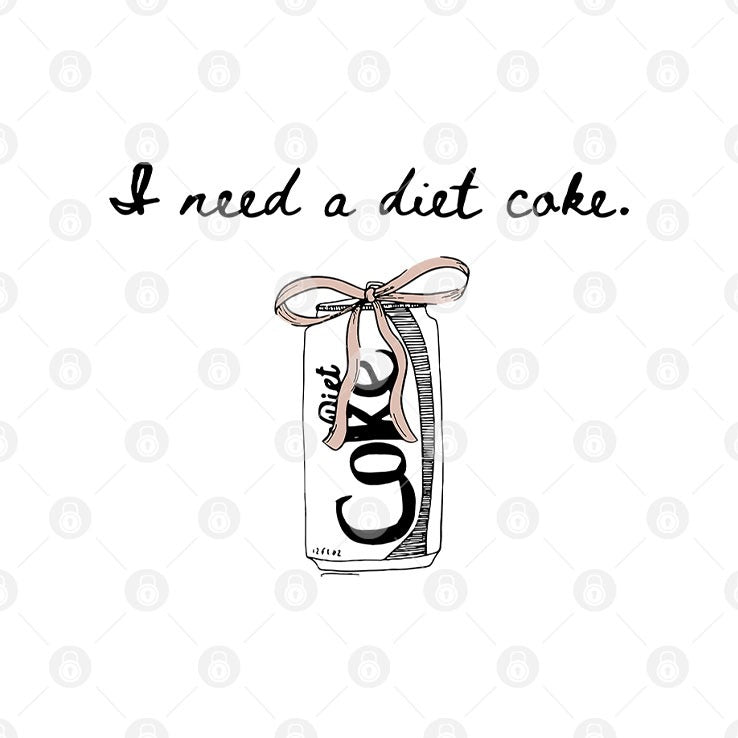 I Need A Diet Coke T Shirt