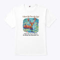 I Never See You At The Club I Never See You In Awe Of The Beauty That Surrounds You Shirt