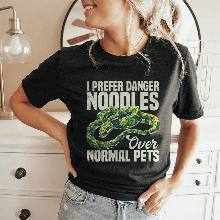 I Prefer Danger Noodles Ever Normal Pets T Shirt
