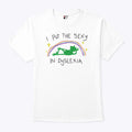 I Put The Sexy In Dyslexia T Shirt