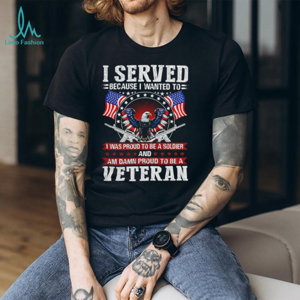 I Served Proud To Be A Soldier And A Veteran Patriotic Eagle T shirt
