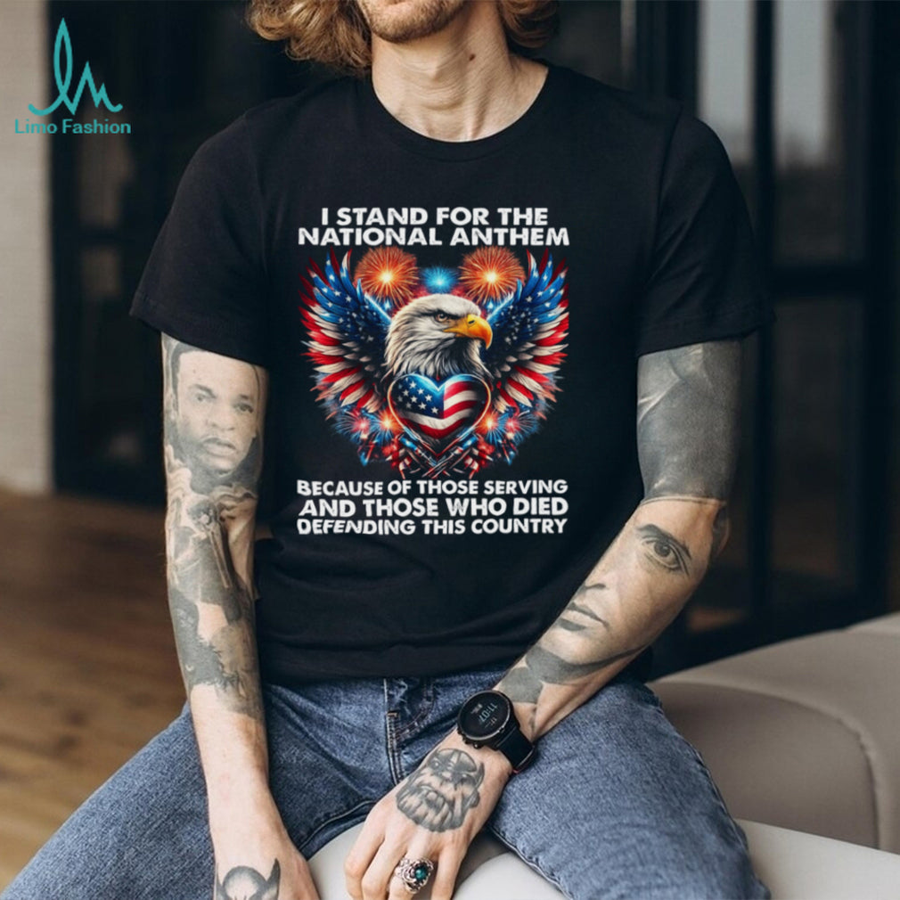 I Stand For The National Anthem Patriotic American Eagle Fireworks T Shirt