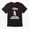 I Stand With Greenland T Shirt