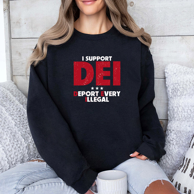 I Support DEI Deport Every Illegal Shirt