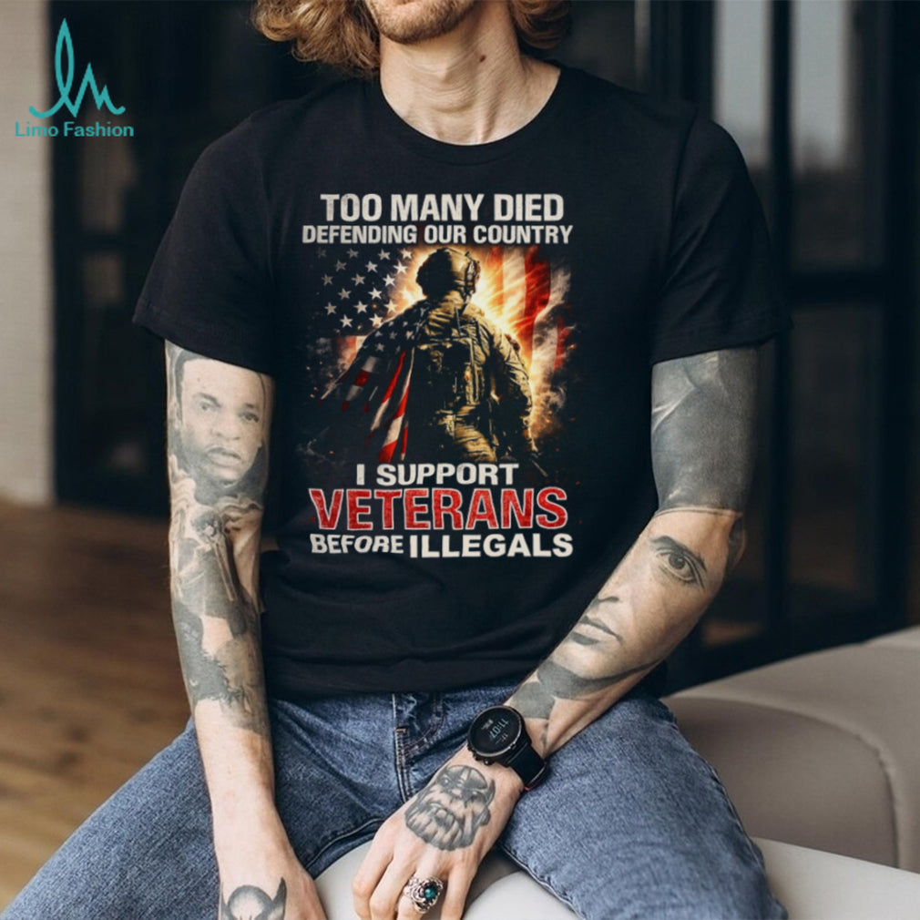I Support Veterans Before Illegals American Flag Soldier T Shirt