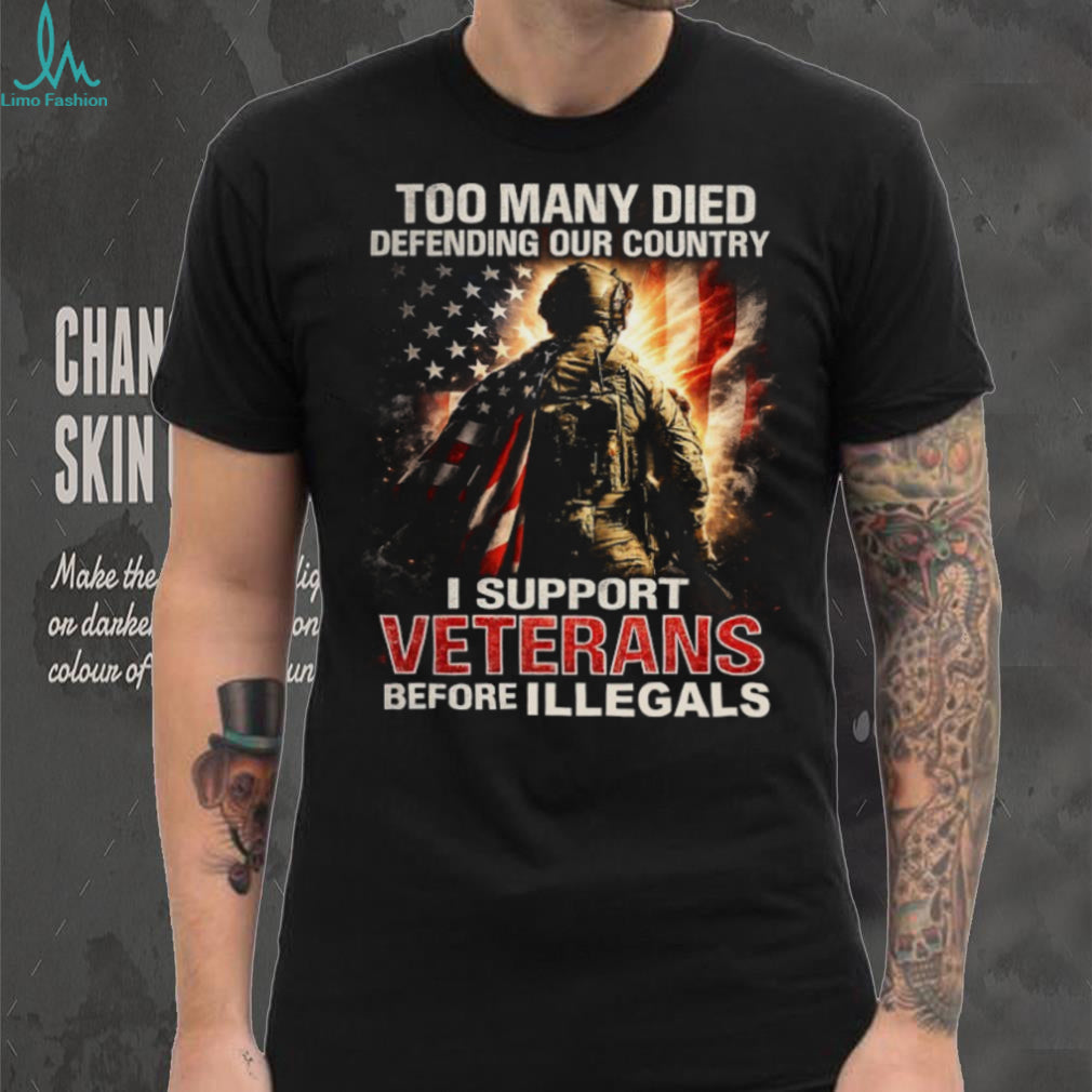 I Support Veterans Before Illegals Patriotic American Flag Soldier T Shirt
