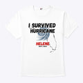 I Survived Hurricane Helene Florida Sept 2024 T Shirt