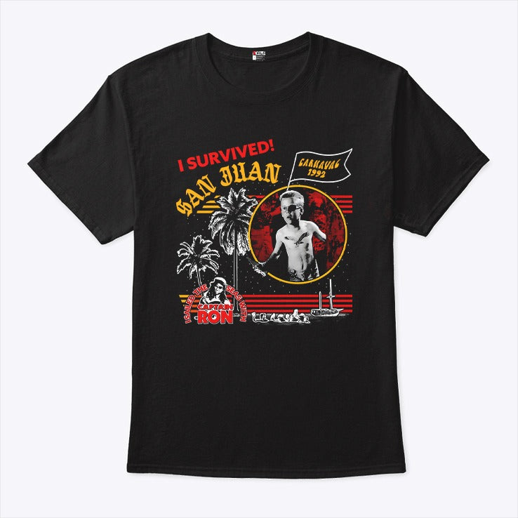 I Survived San Juan Carnaval Captain Ron Shirt