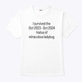 I Survived The Hiatus Of Miraculous Ladybug October 2023-2024 Shirt