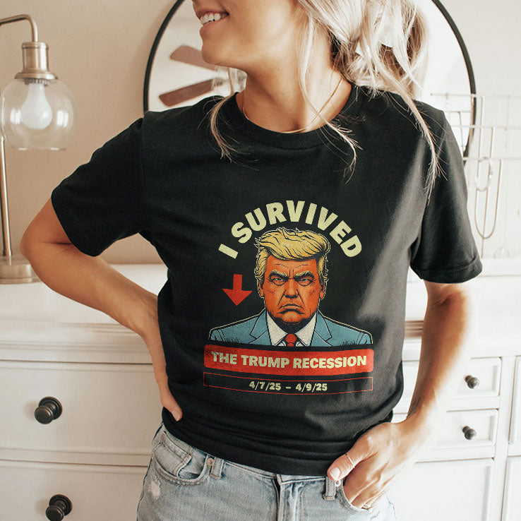 I Survived The Trump Recession Shirt