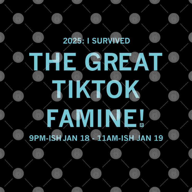 I Survived the Great TikTok Famine T Shirt