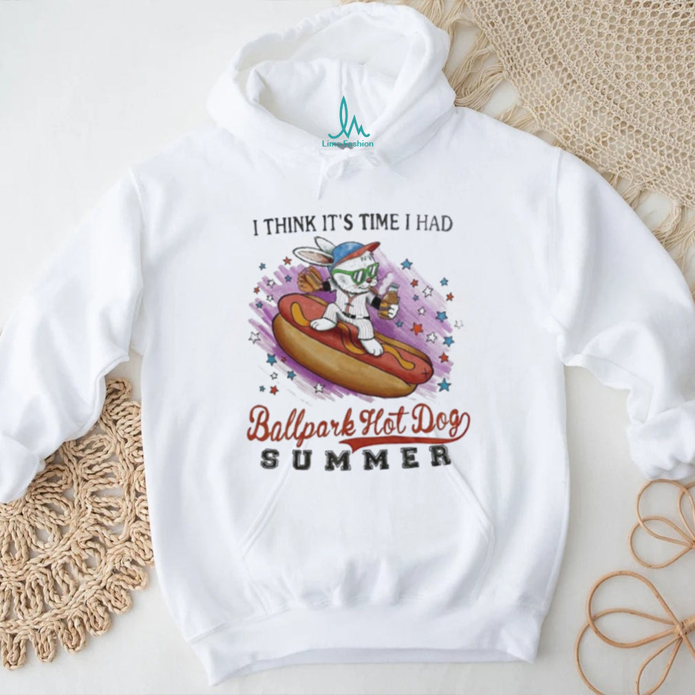 I Think It’s Time I Had Ballpark Hot Dog Summer Rabbit shirt