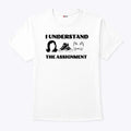 I Understand The Assignment Kamala Harris T Shirt