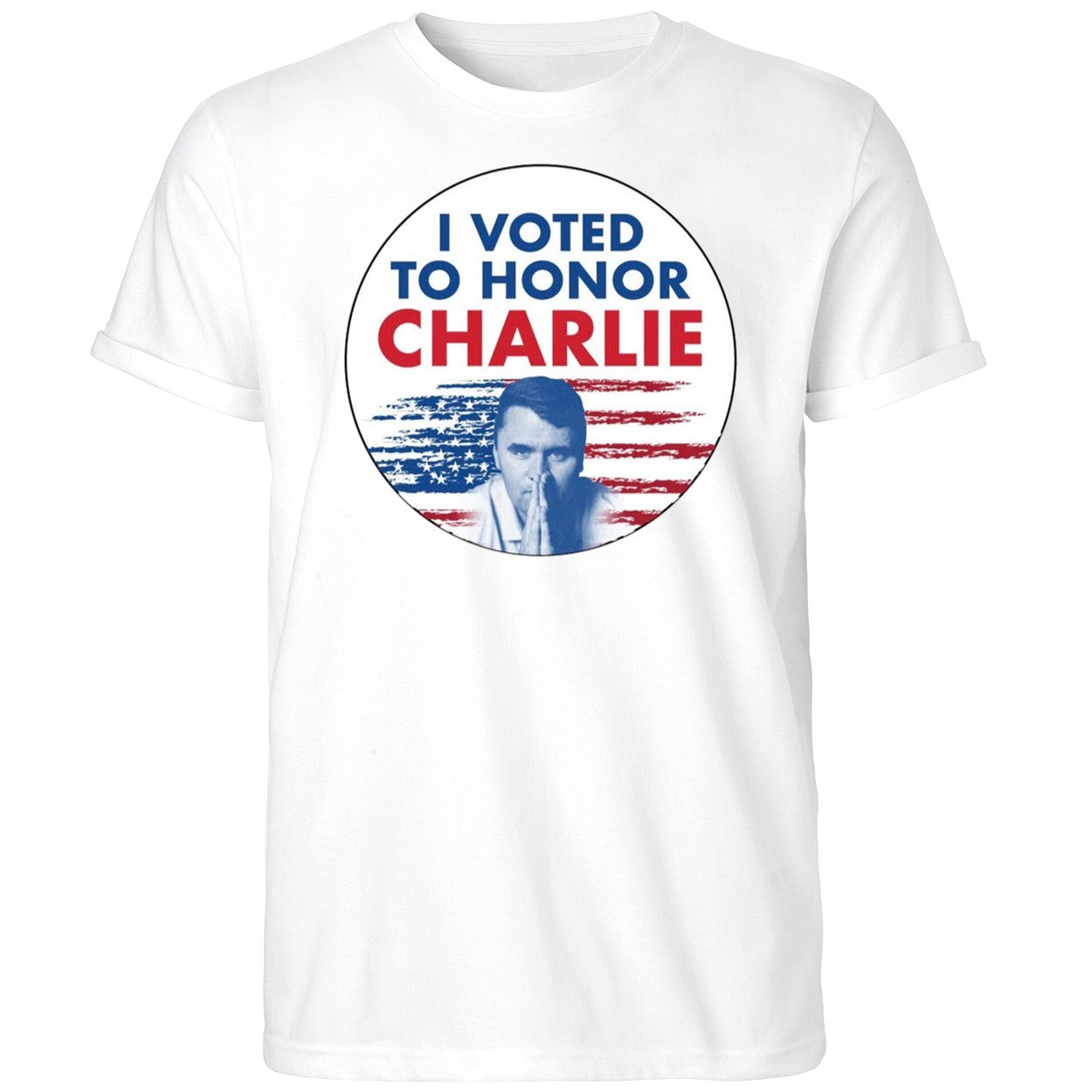 I Voted To Honor Charlie 2025 Shirt