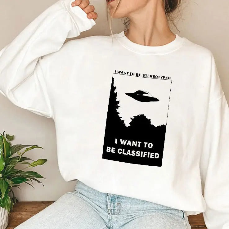 I Want To Be Stereotyped I Want to Be Classified T Shirt