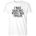 I Was Dancing When I Was Twelve Olivia Rodrigo Shirt