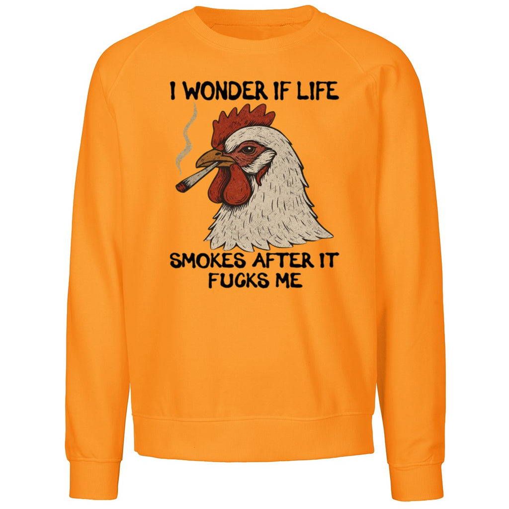 I Wonder If Life Chicken Smokes After It Fucks Me 2026 Shirt