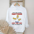 I don’t like wearing pantyhose every time I fart I blow my slippers off Simpson shirt