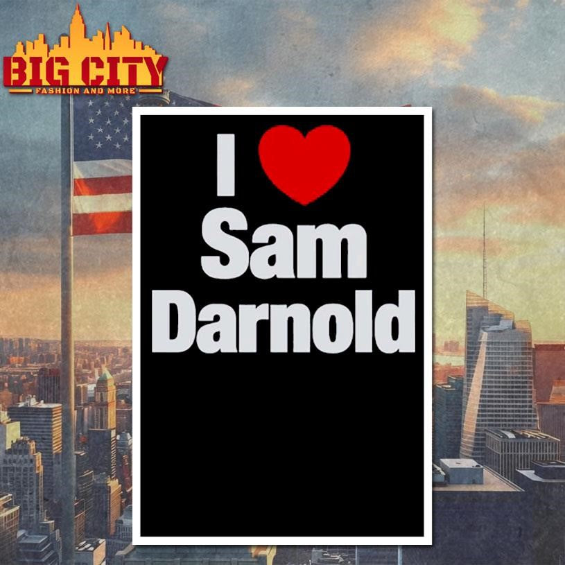 I heart sam darnold Shirt