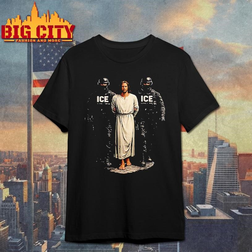 ICE Arresting Jesus Shirt