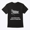 ILA Automation Hurts Families T Shirt