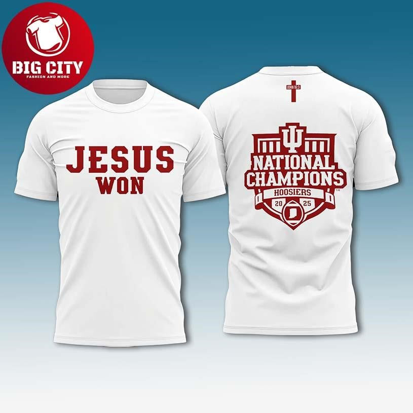 IU Jesus Won National Champions Two Sided Shirt