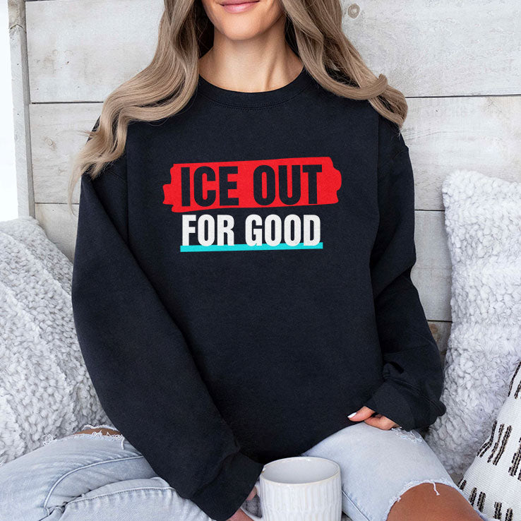Ice Out For Good T Shirt