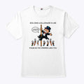 Idolizing A Billionaire Is Like Thinking The Stripper Likes You Shirt