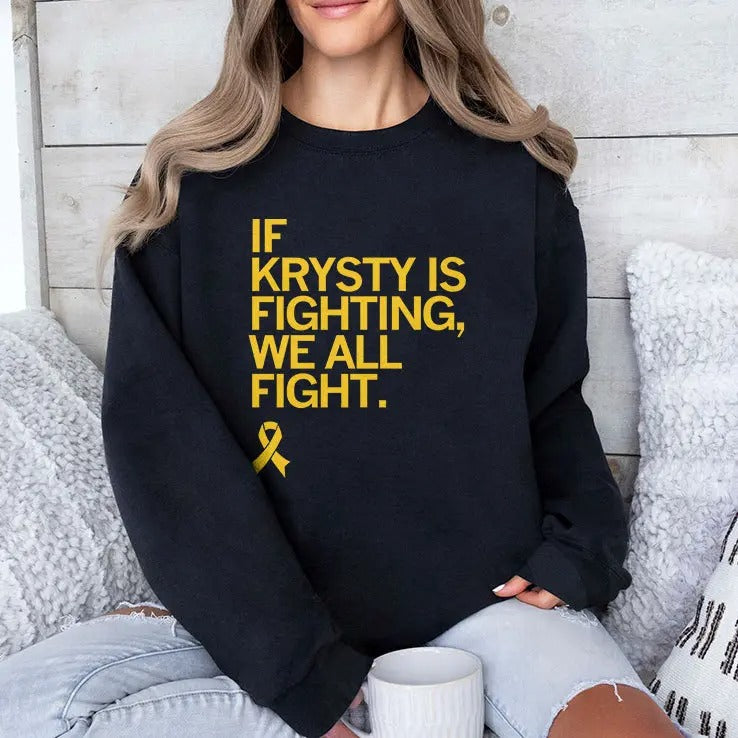 If Krysty Is Fighting We All Fight T Shirt