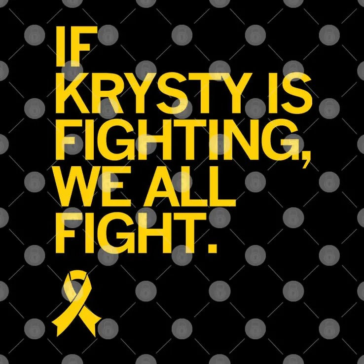 If Krysty Is Fighting We All Fight T Shirt