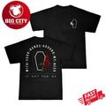 If Not For Me Bury Me Two Sided Shirt