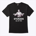 Jesus Stunads All Of You T Shirt