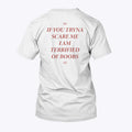 If You Tryna Scare Me I Am Terrified Of Boobs T Shirt
