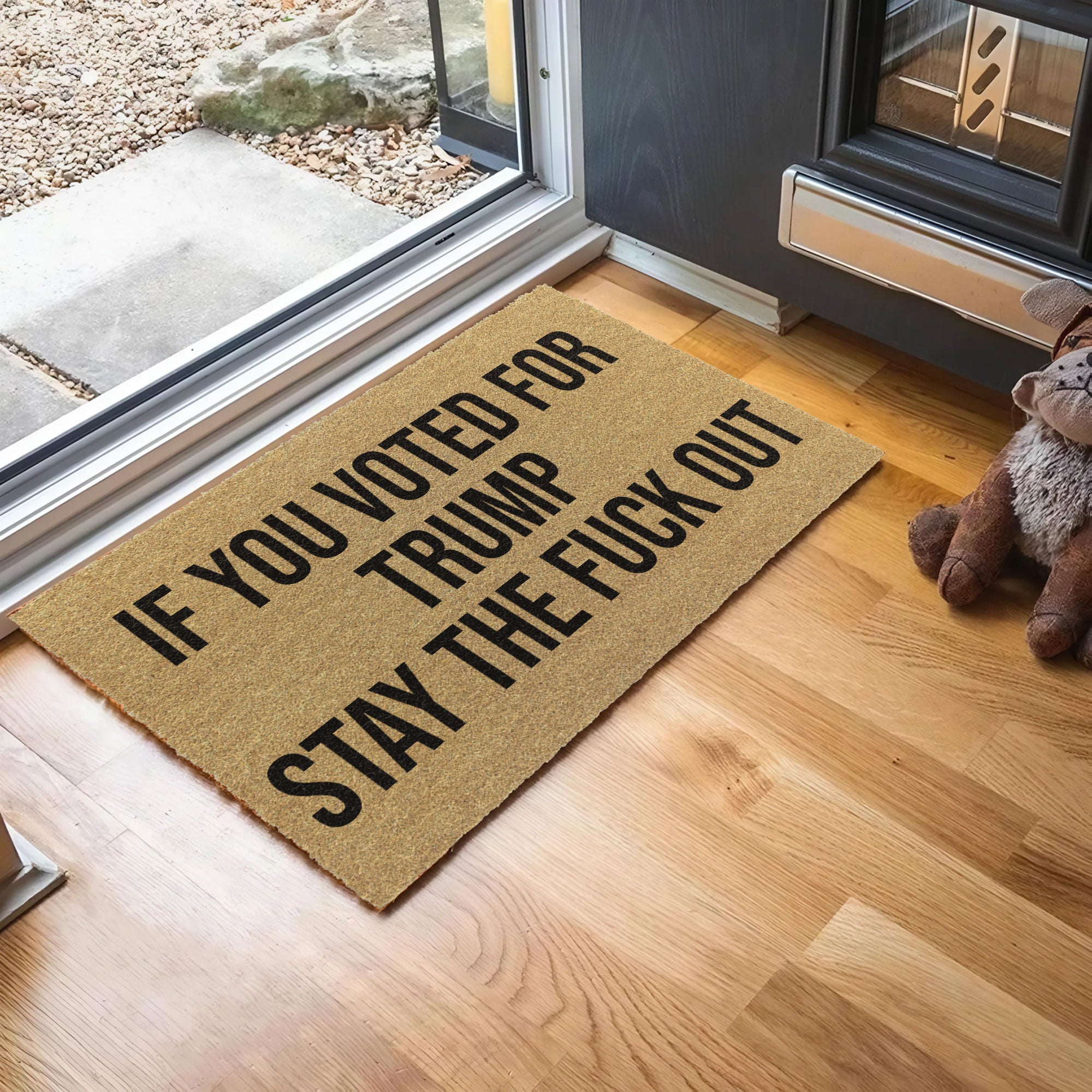 If You Voted For Trump Stay The Fuck Out Doormat