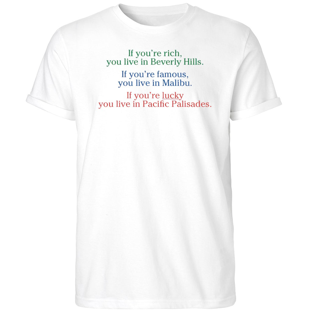 If You’re Rich You Live In Beverly Hills Shirt
