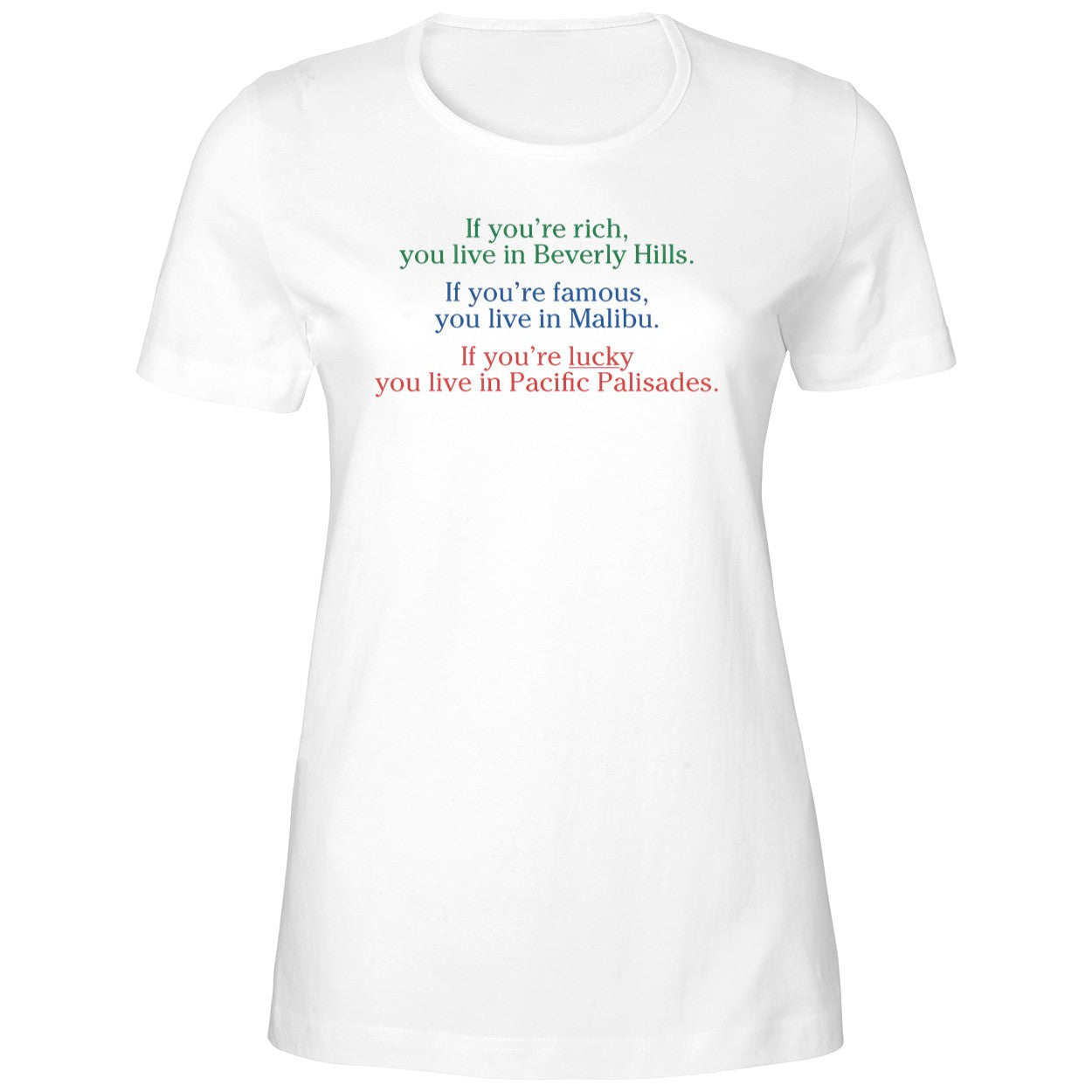If You’re Rich You Live In Beverly Hills Shirt